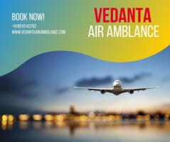 Vedanta Air Ambulance in Guwahati – Easy and Credible