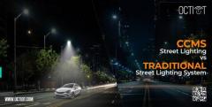 CCMS Street Lighting vs. Traditional Street Lighting Systems